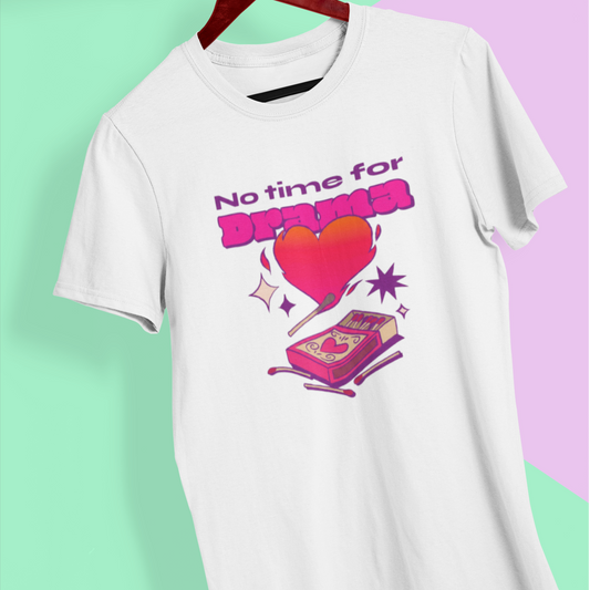 No Time For Drama Valentine's Graphic Tee